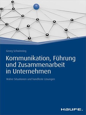 cover image of Kommunikation, Führung und Zusammenarbeit in Unternehmen
